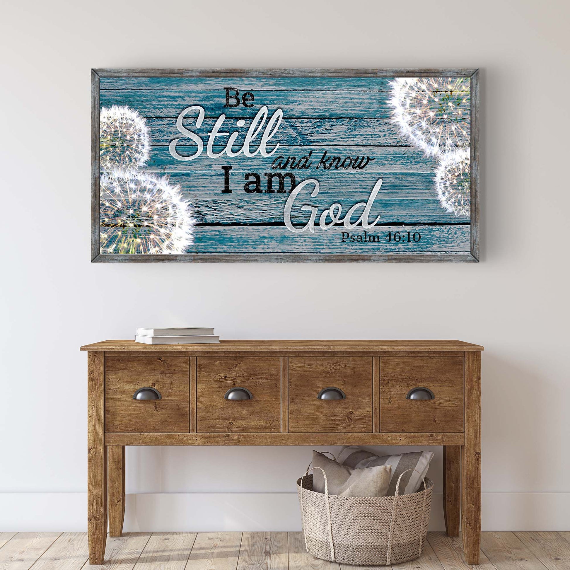 Psalm 46:10 - Be Still And Know That I Am God Sign Style 1 - Image by Tailored Canvases