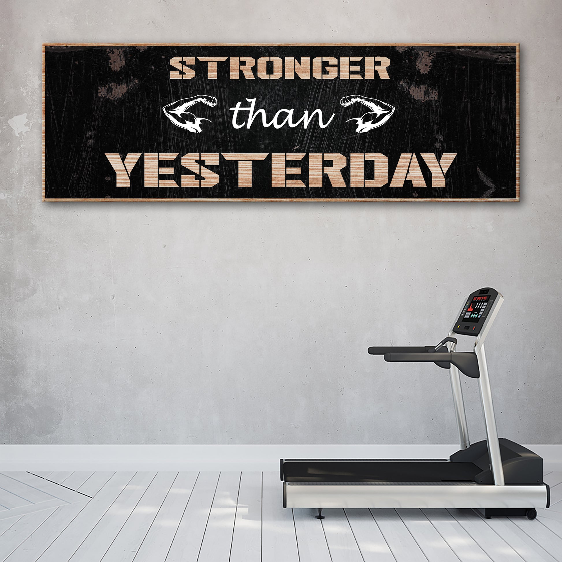Stronger than Yesterday Sign Style 1 - Image by Tailored Canvases