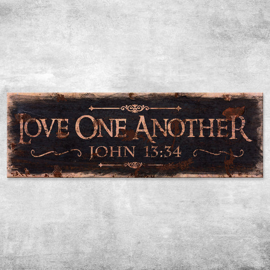 John 13:34 - Love One Another Sign III