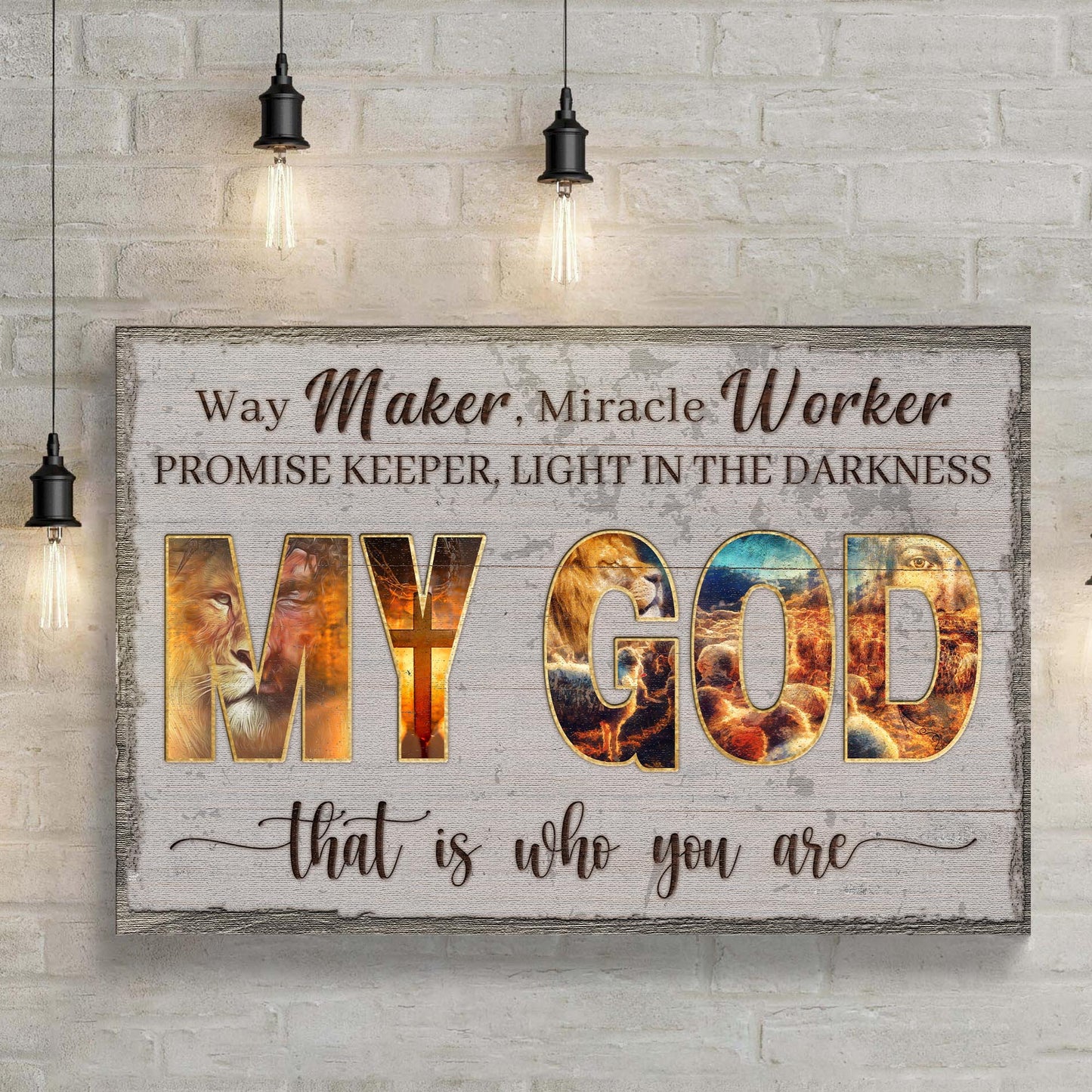 My God That Is Who You Are Sign III Style 1 - Image by Tailored Canvases