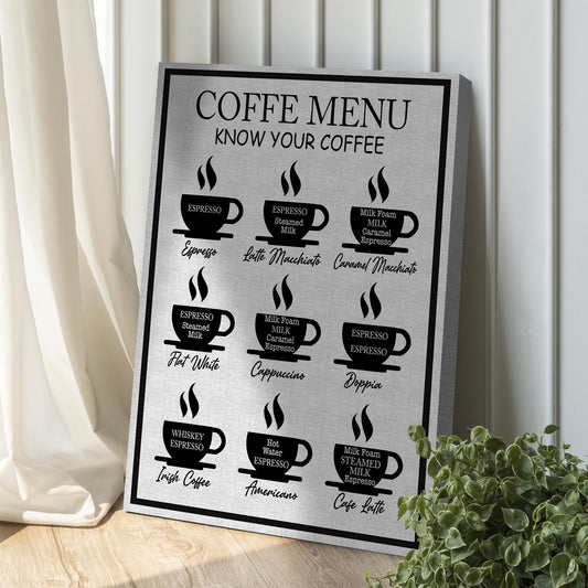 Coffee Menu Know Your Coffee Sign II - Image by Tailored Canvases