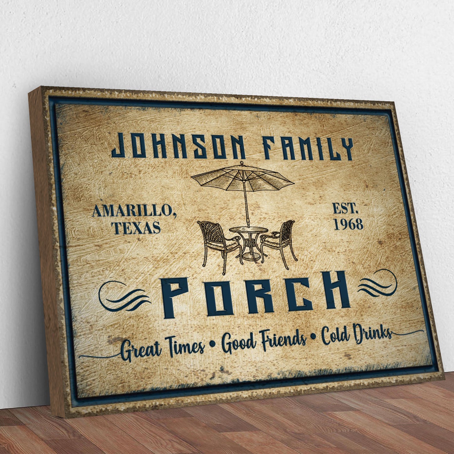 Great Times Good Friends Cold Drinks Family Porch Sign Style 1 - Image by Tailored Canvases
