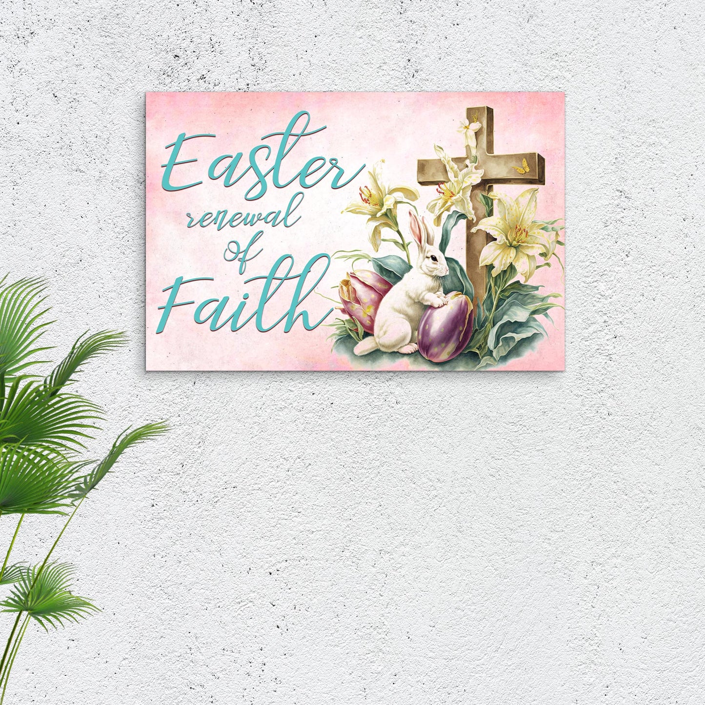 Easter Renewal Of Faith Sign Style 1 - Image by Tailored Canvases