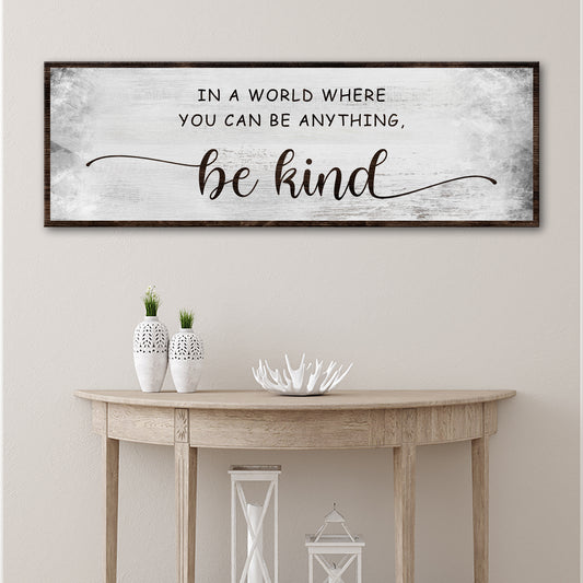 Be kind Sign V - Image by Tailored Canvases