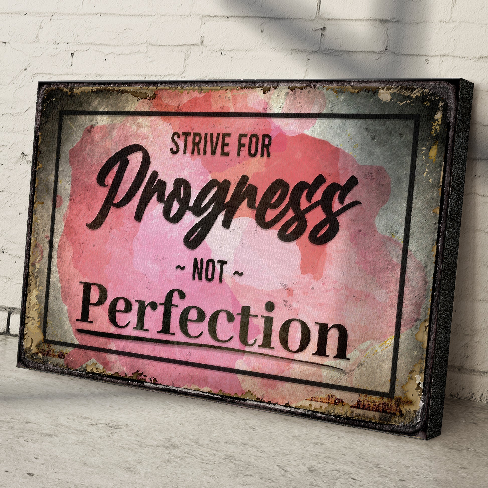 Strive For Progress Not Perfection Motivational Sign Style 1 - Image by Tailored Canvases