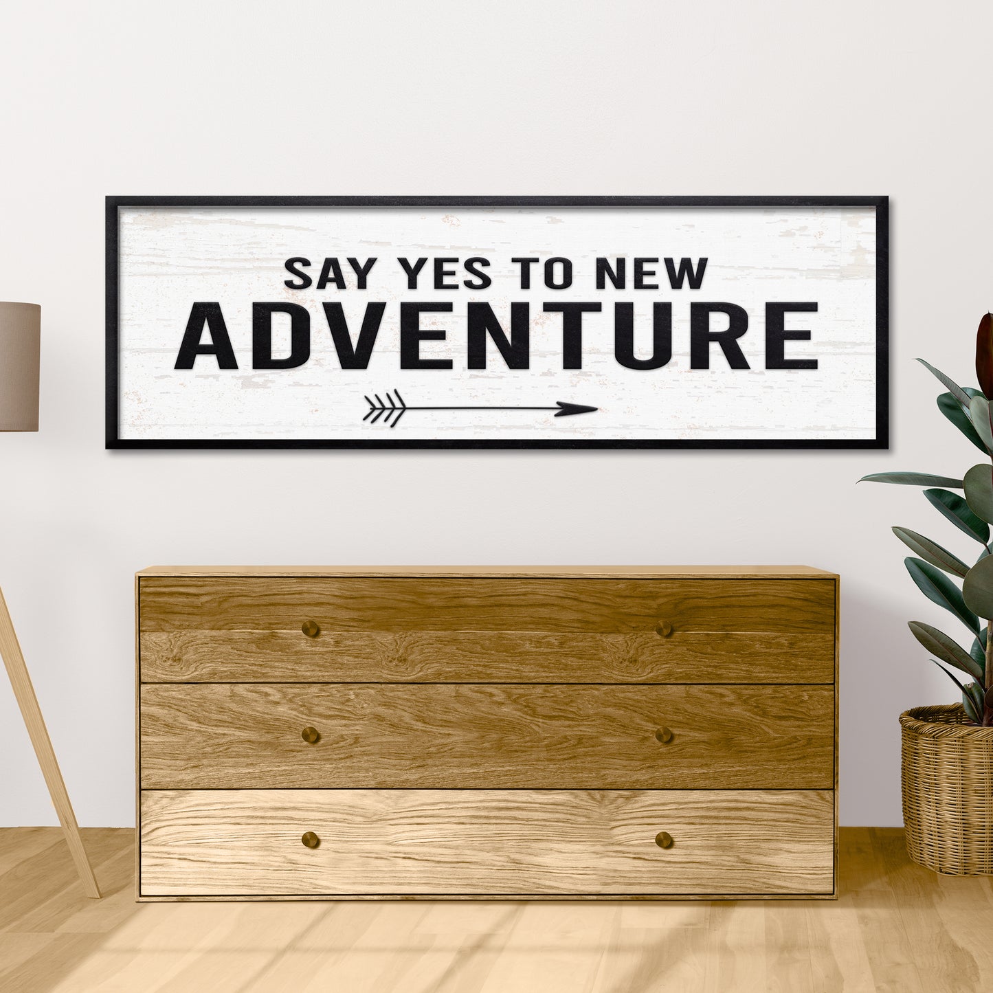 Say Yes To New Adventure Sign III