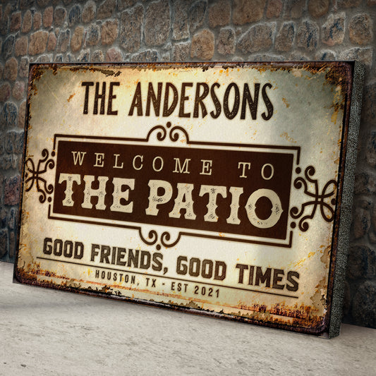 Welcome To The Patio Sign - Image by Tailored Canvases