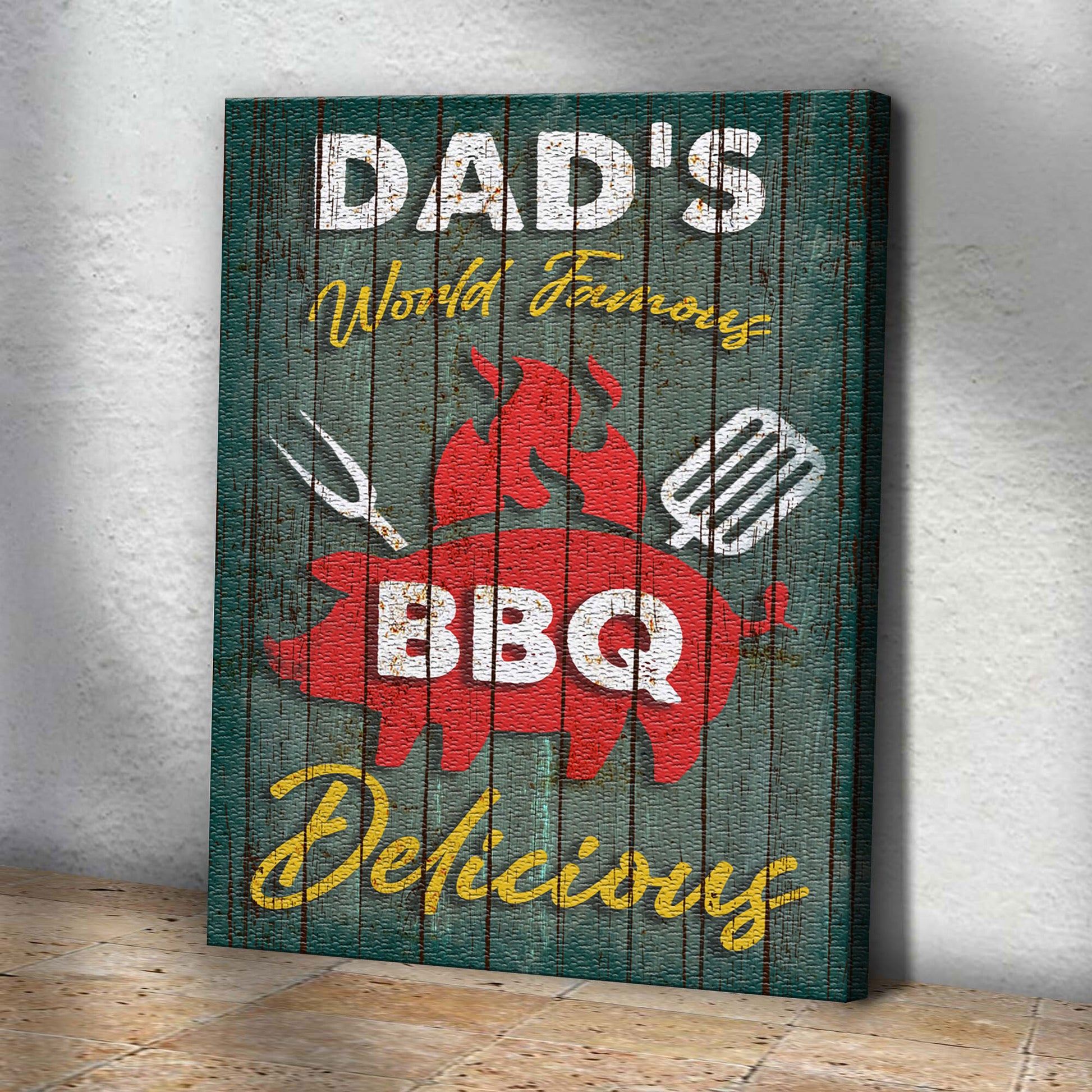 Dad's World Famous Delicious BBQ Sign Style 2 - Image by Tailored Canvases