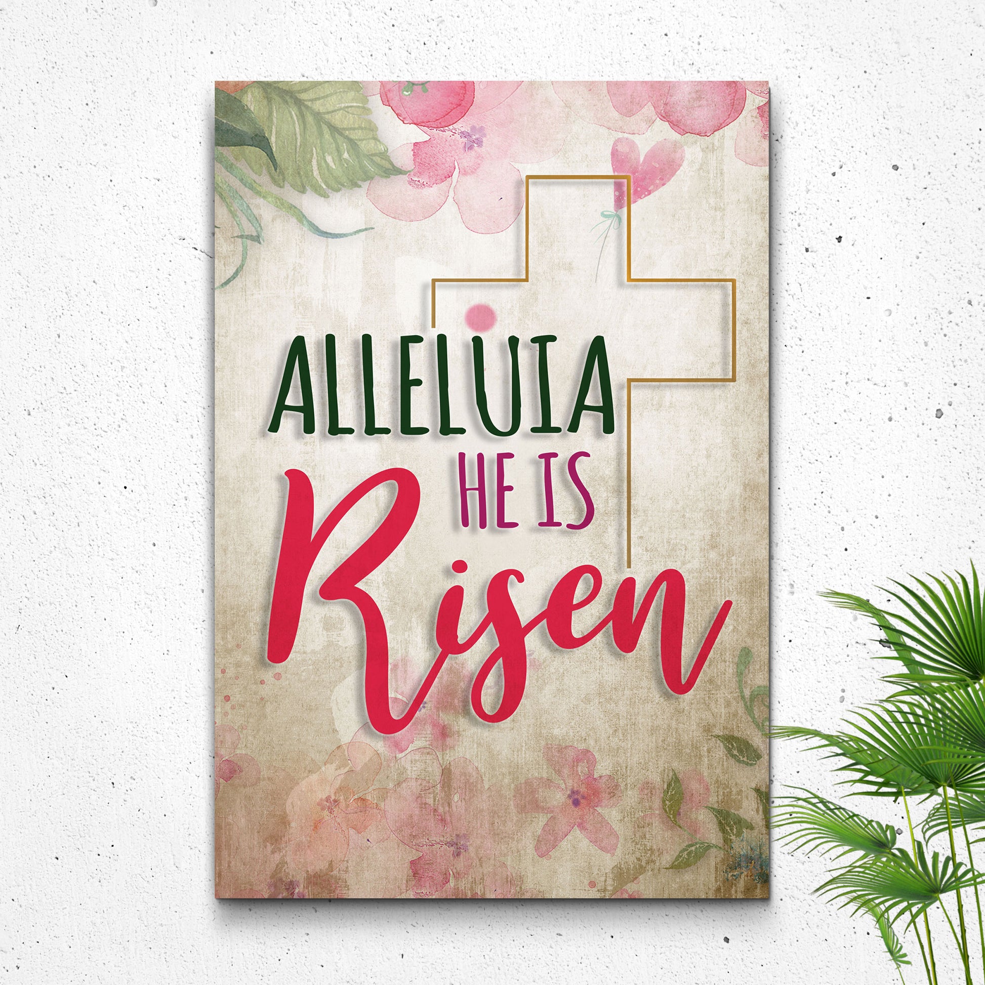 Alleluia, He Is Risen Easter Sign Style 1 - Image by Tailored Canvases