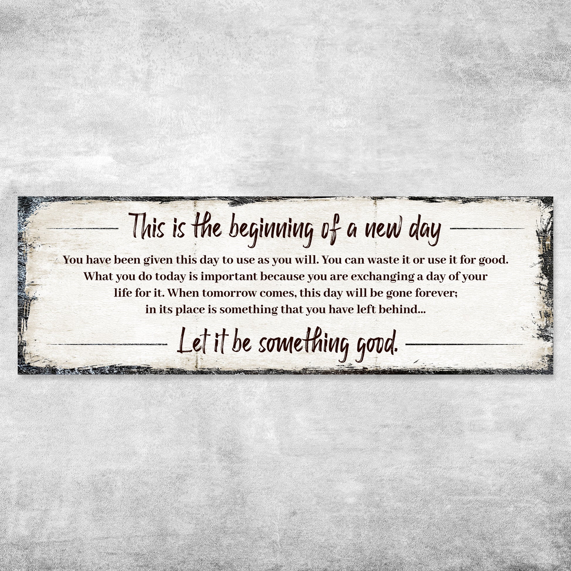 Beginning Of A New Day Sign III