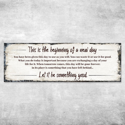 Beginning Of A New Day Sign III