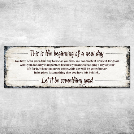 Beginning Of A New Day Sign III