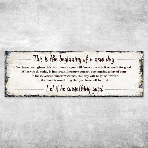 Beginning Of A New Day Sign III
