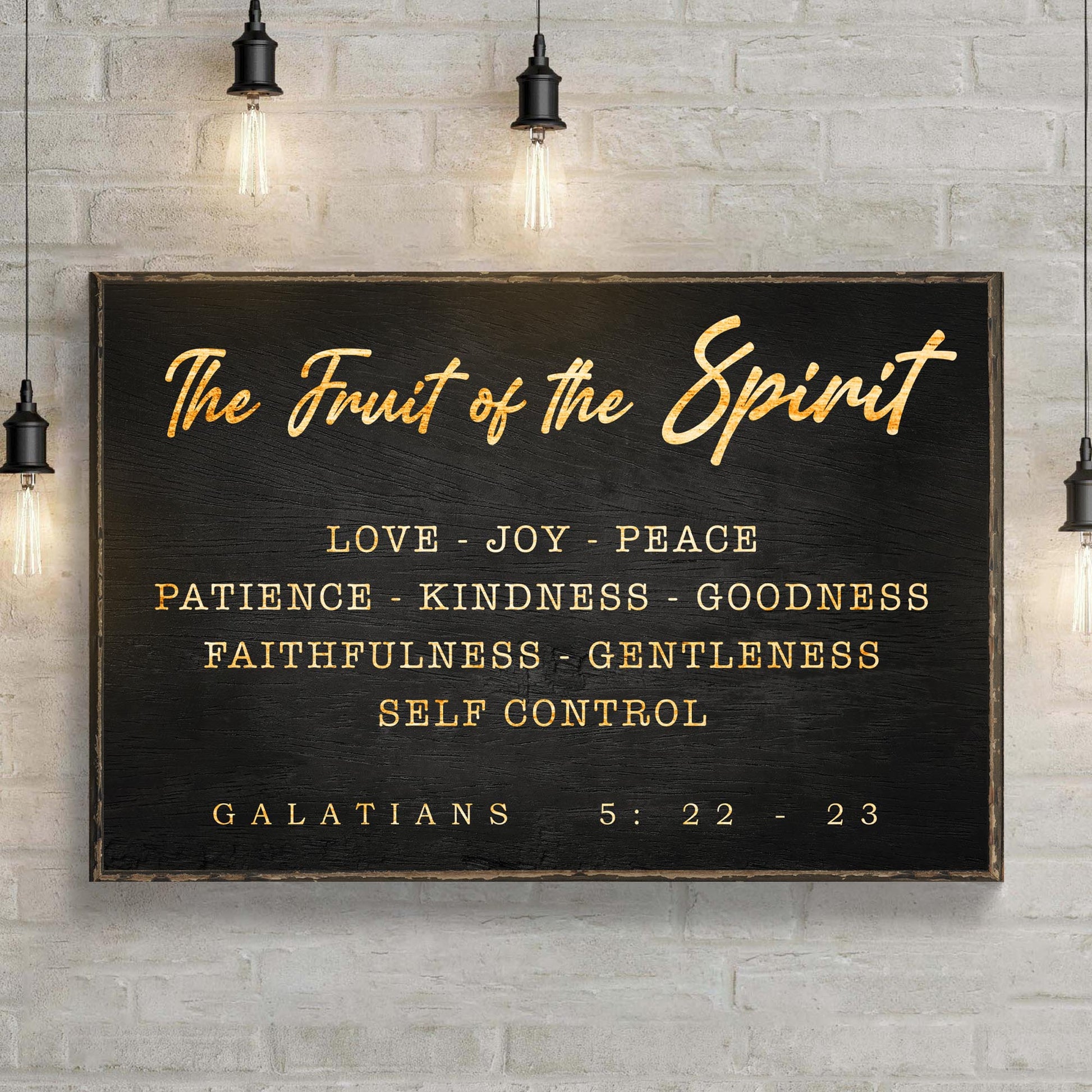 Galatians 5:22-23 - The Fruit Of The Spirit Sign Style 1 - Image by Tailored Canvases