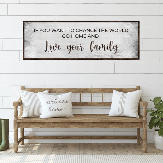 Go home and Love your Family Sign III - Image by Tailored Canvases