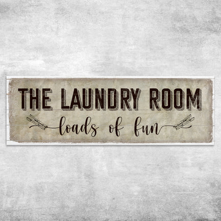 Loads of Fun The Laundry Room Sign - Image by Tailored Canvases