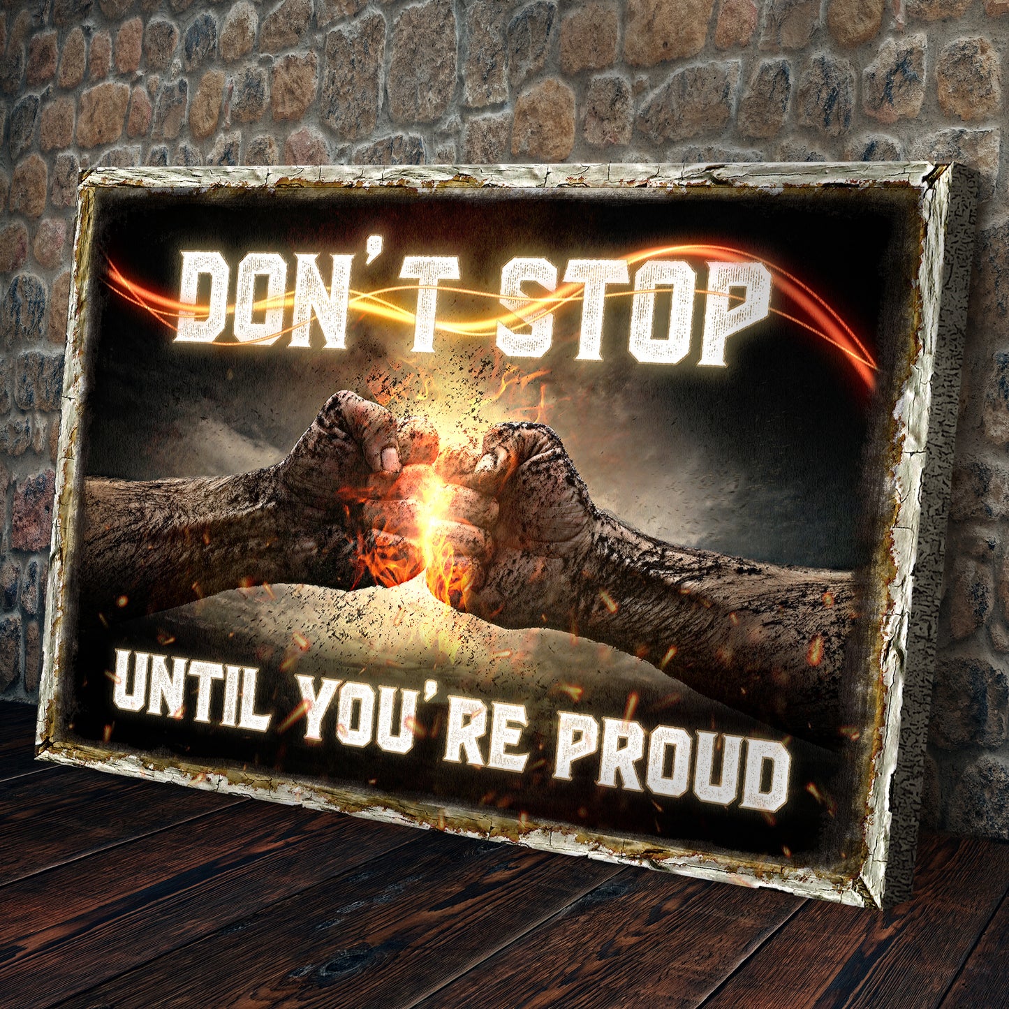 Don't Stop Until You're Proud Sign IV Style 1 - Image by Tailored Canvases