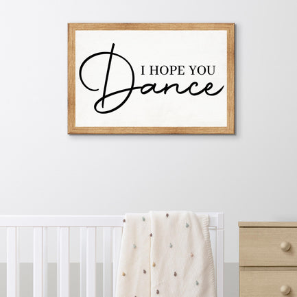 I Hope You Dance Sign - Image by Tailored Canvases