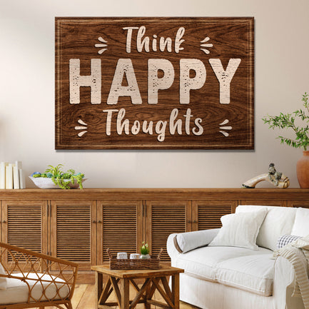 Think Happy Thoughts Sign II  - Image by Tailored Canvases