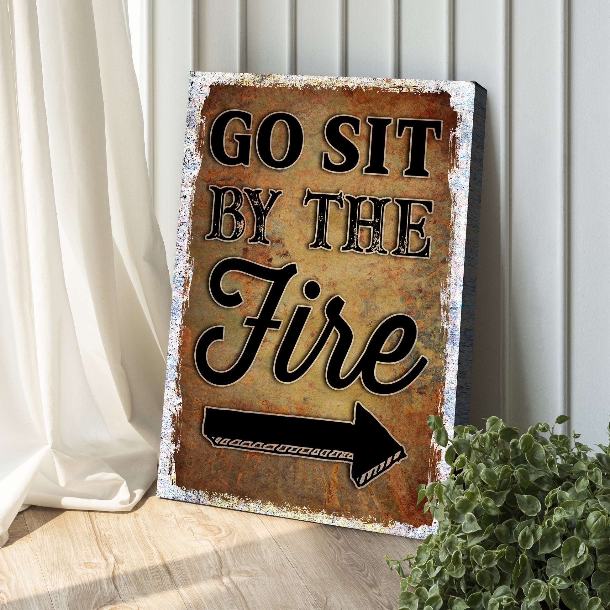 Go Sit By The Fire Arrow Sign Style 2 - Image by Tailored Canvases