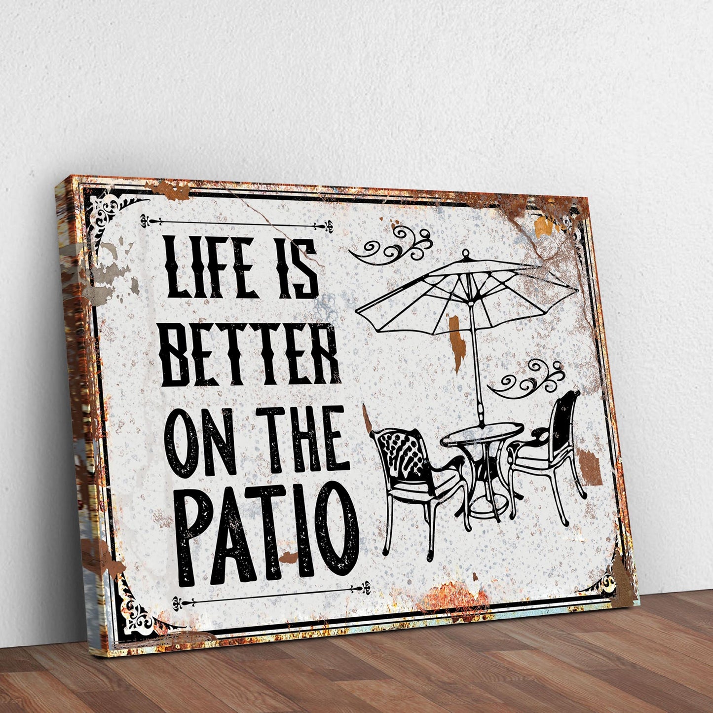 Life Is Better On The Patio Sign II Style 2 - Image by Tailored Canvases