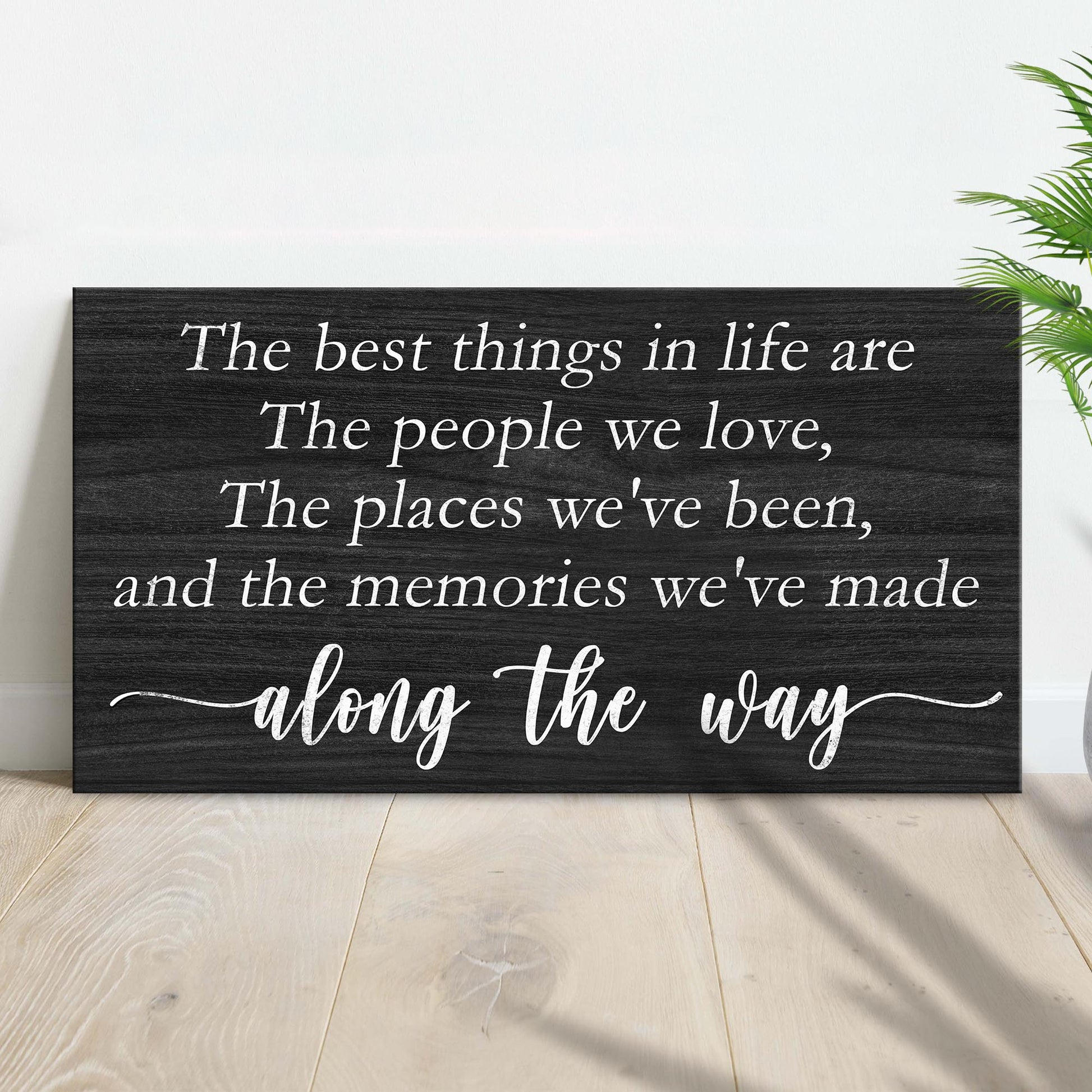 The Best Things In Life Sign III Style 1 - Image by Tailored Canvases