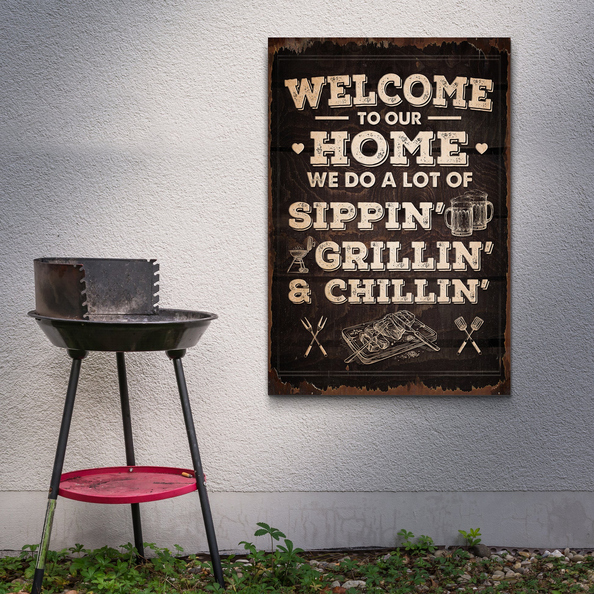 Welcome To Our Home A lot Of Sippin' Grillin' And Chillin' Sign Style 2 - Image by Tailored Canvases