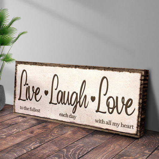 Live Laugh Love Sign III Style 2 - Image by Tailored Canvases