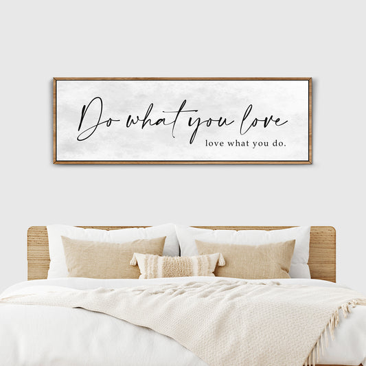 Do What You Love Sign II