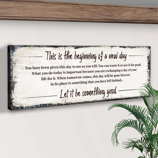 Beginning Of A New Day Sign III