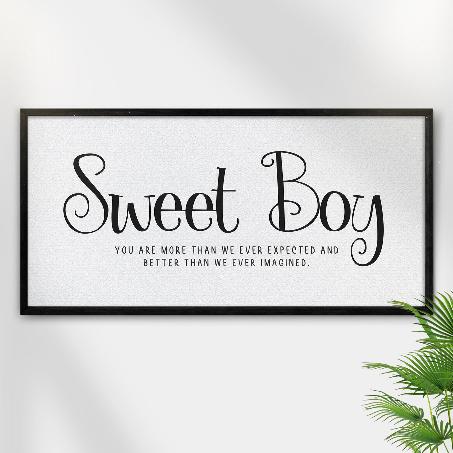 Sweet Boy More Than We Ever Expected Sign Style 2 - Image by Tailored Canvases