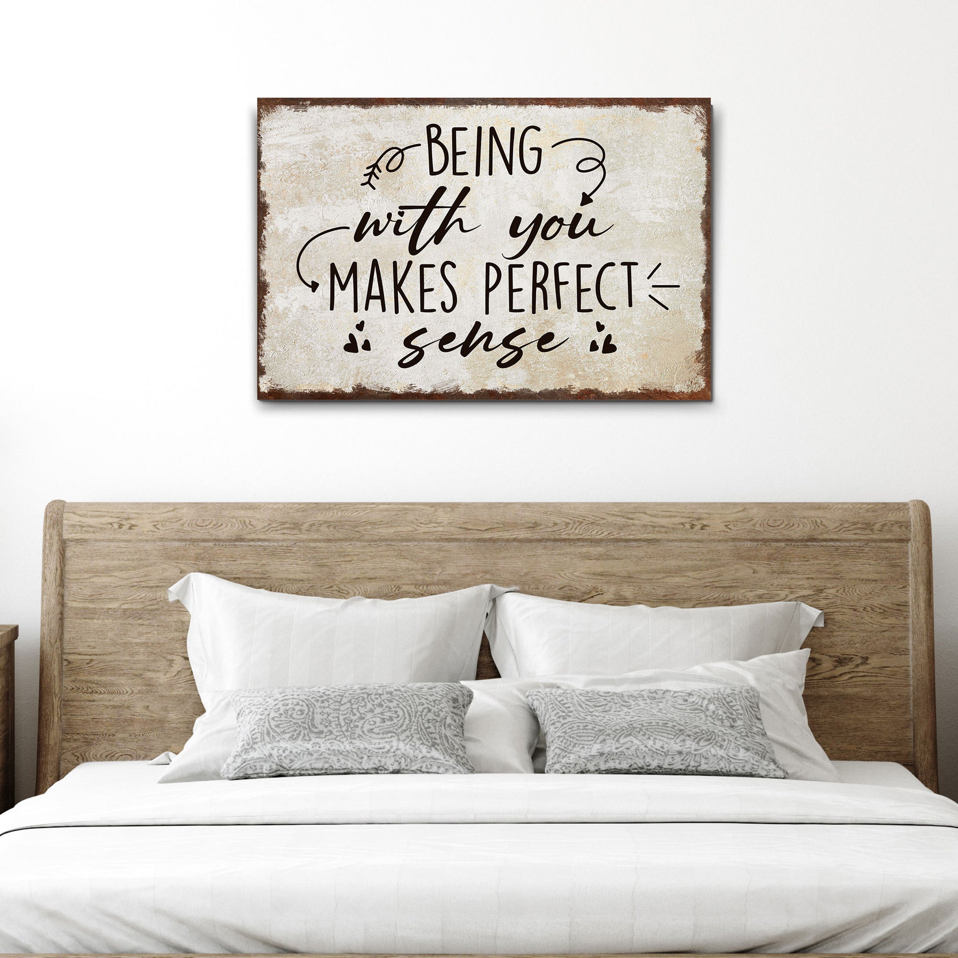 Being With You Makes Perfect Sense Sign - Image by Tailored Canvases