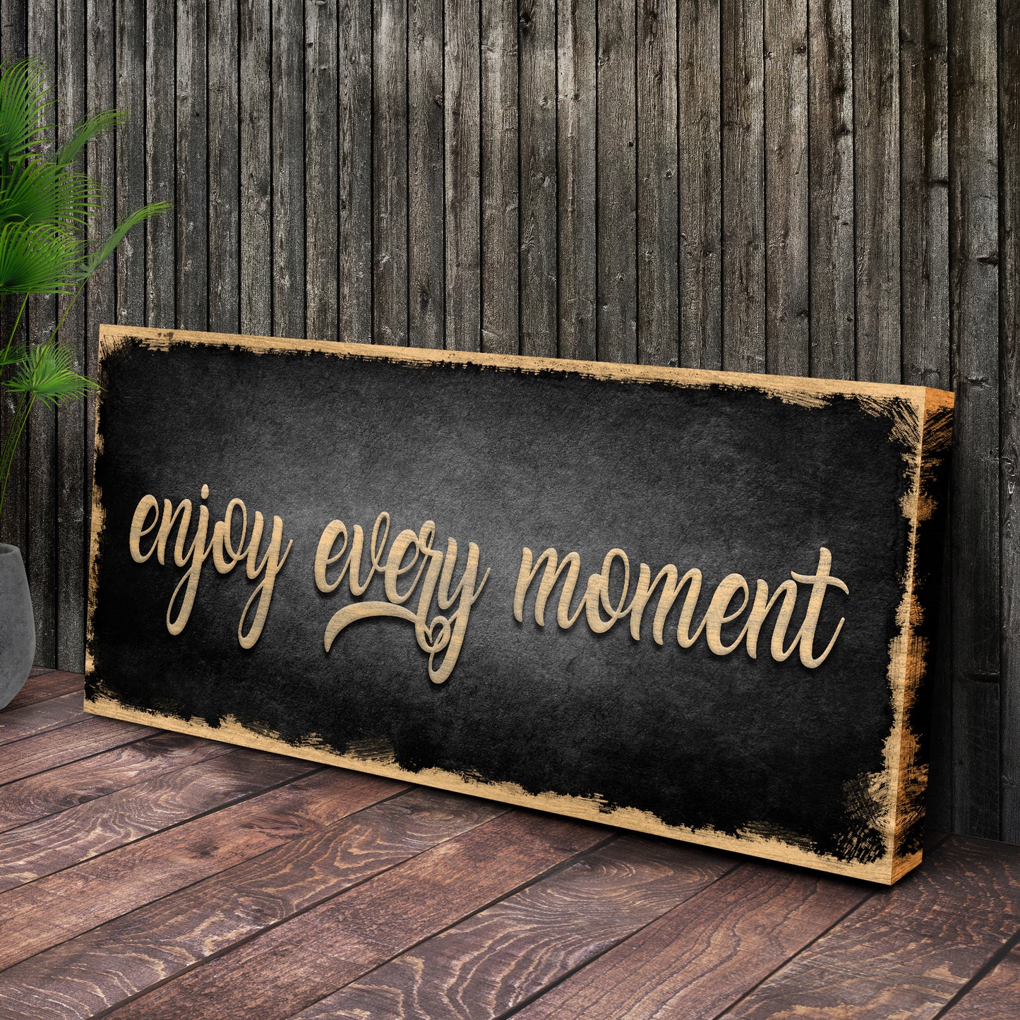 Enjoy Every Moment Sign Style 2 - Image by Tailored Canvases