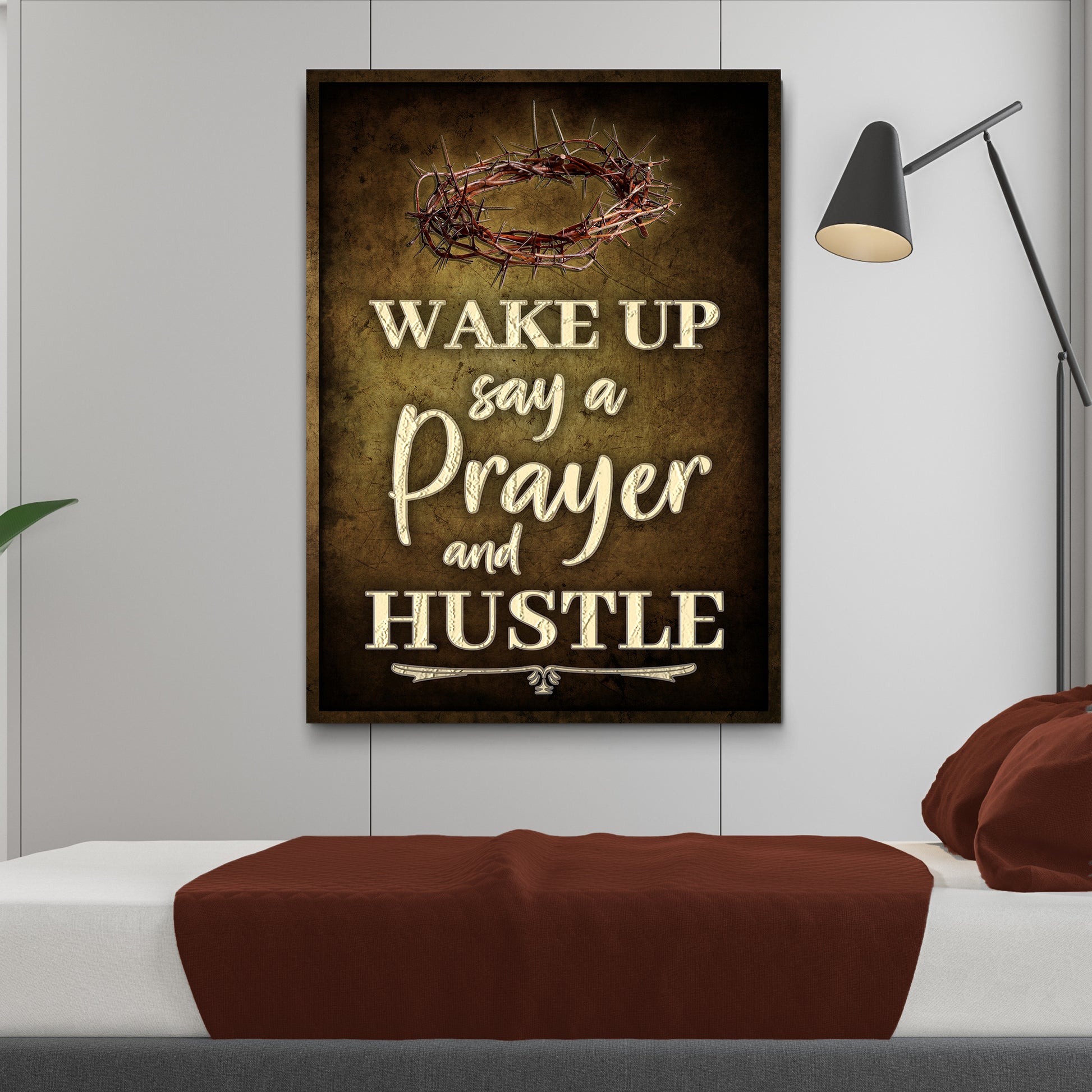 Wake Up Say A Prayer And Hustle Sign III Style 2 - Image by Tailored Canvases