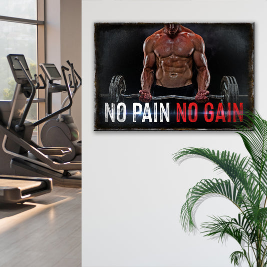 No Pain No Gain Motivational Sign Style 2 - Image by Tailored Canvases