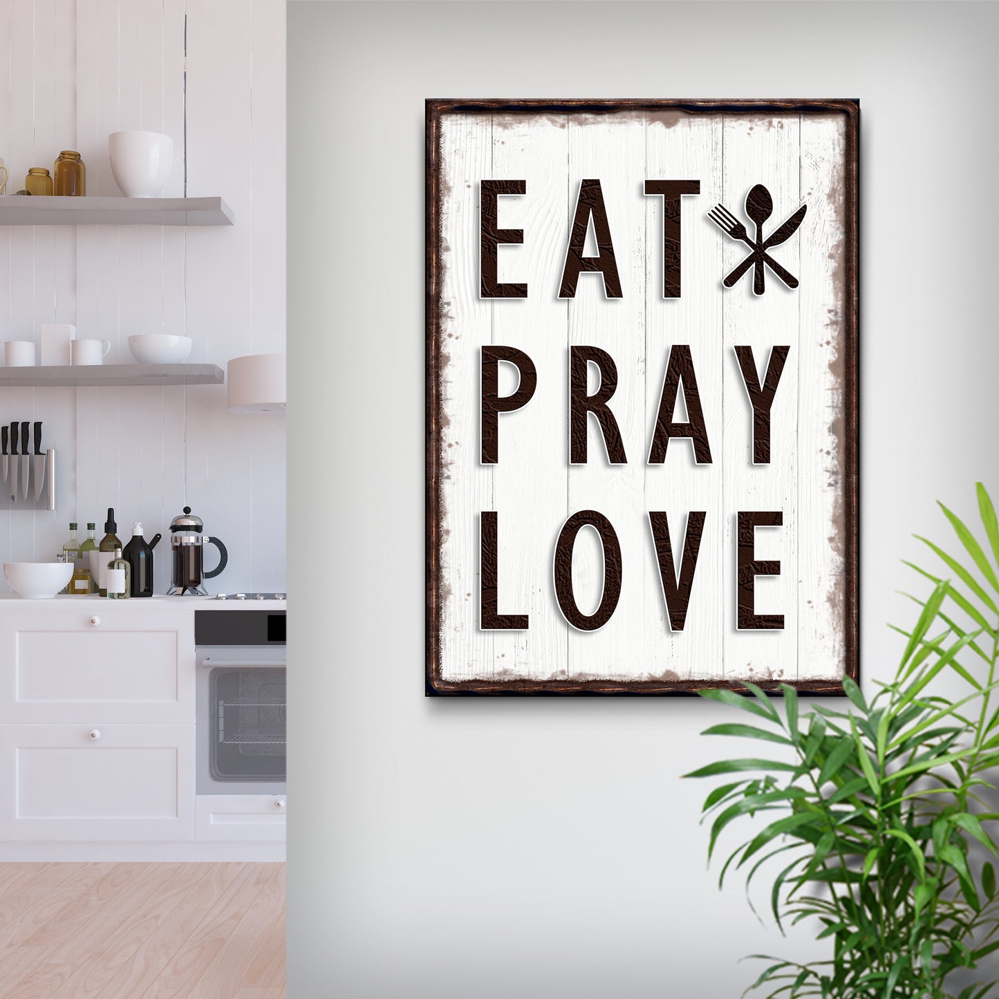 Eat Pray Love Sign II