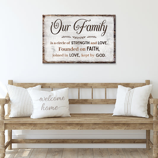 Family Is A Circle Of Strength And Love Sign II - Image by Tailored Canvases