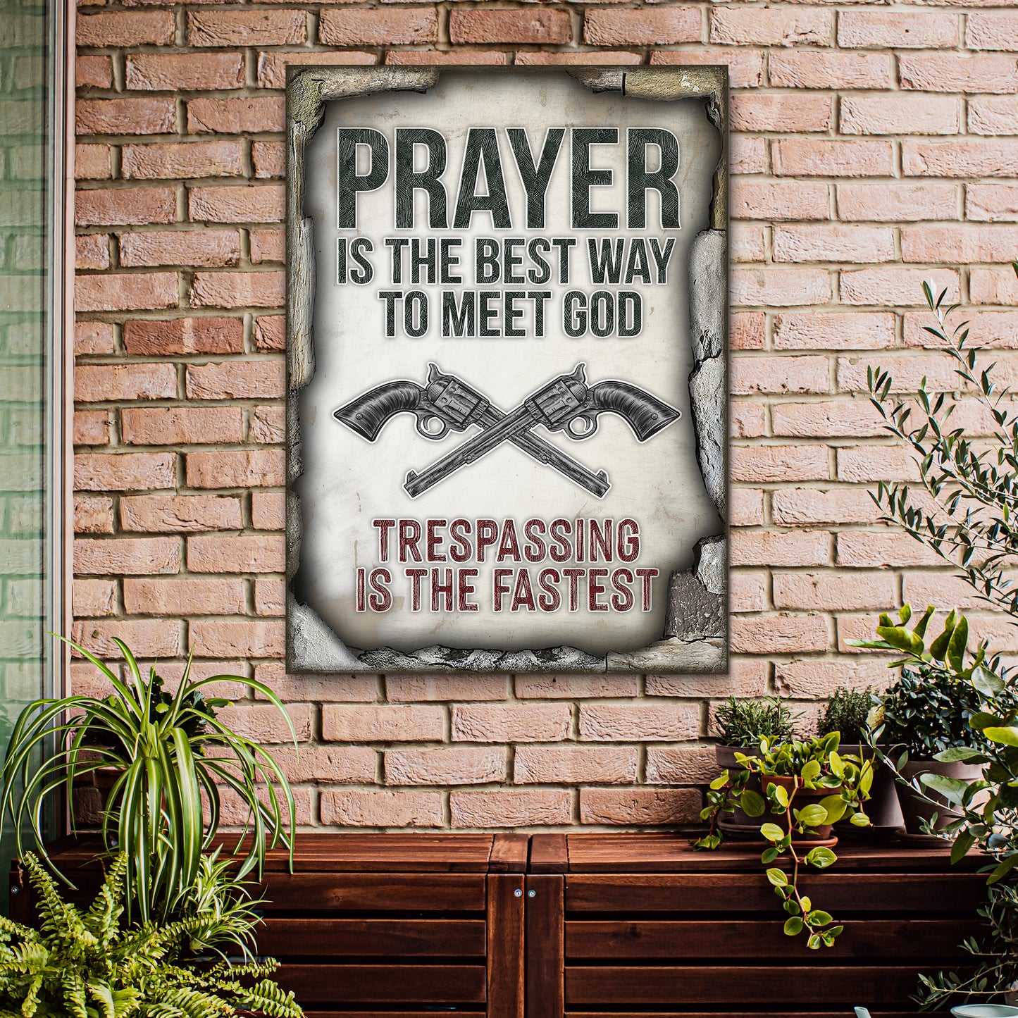 Prayer Is The Best Way To Meet God Sign Style 2 - Image by Tailored Canvases