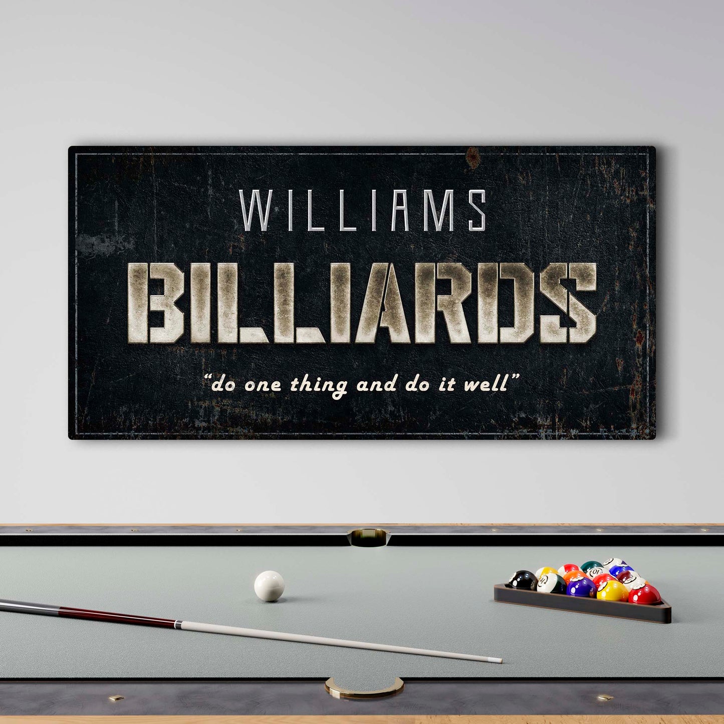 Do One Thing And Do It Well Billiards Sign Style 2 - Image by Tailored Canvases