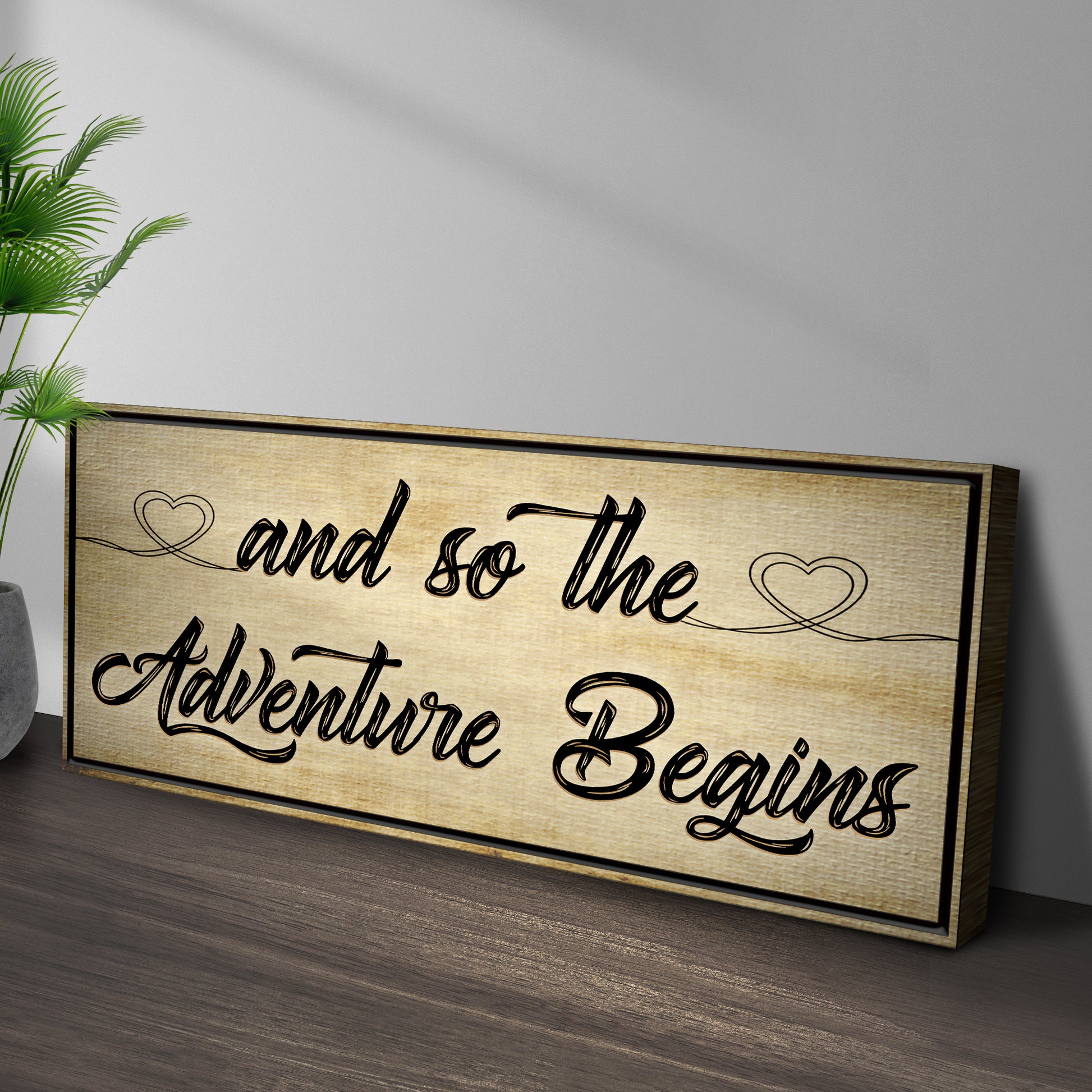 And So The Adventure Begins Sign Style 2 - Image by Tailored Canvases