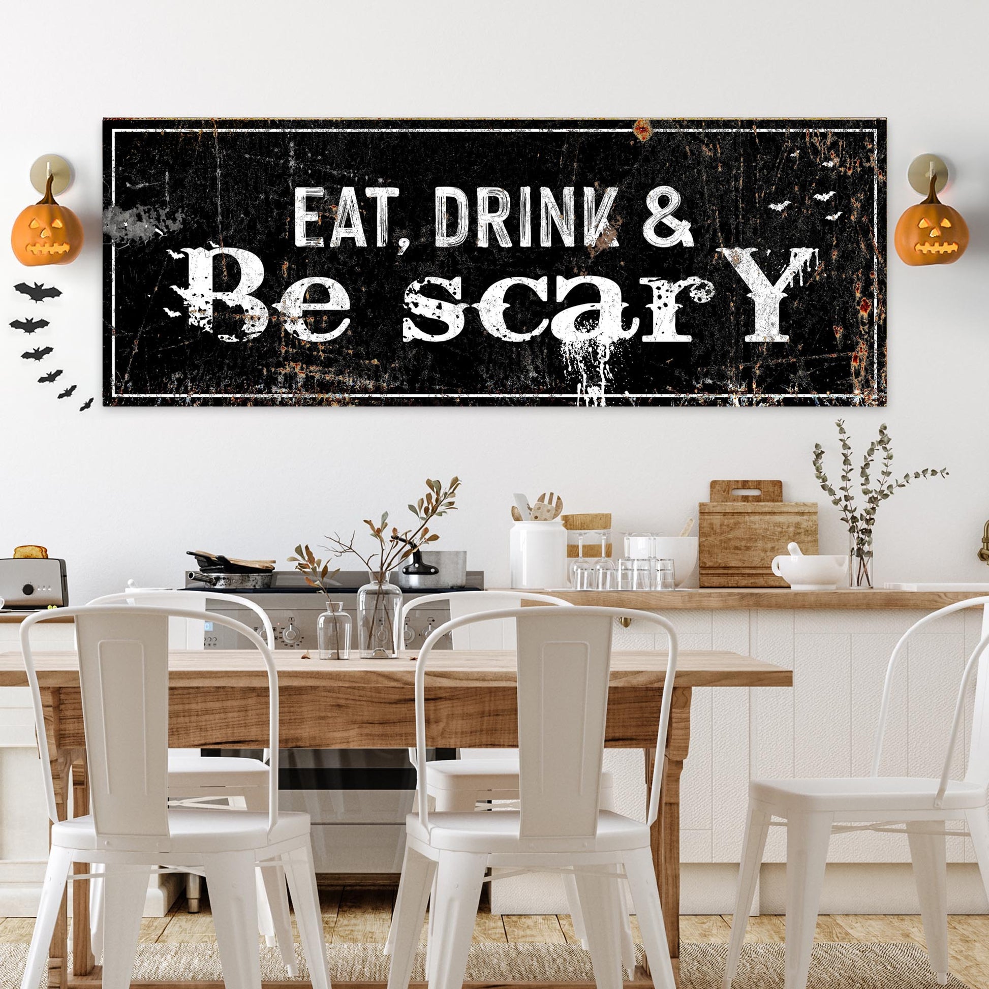 Eat Drink & Be Scary Sign Style 2 - Image by Tailored Canvases