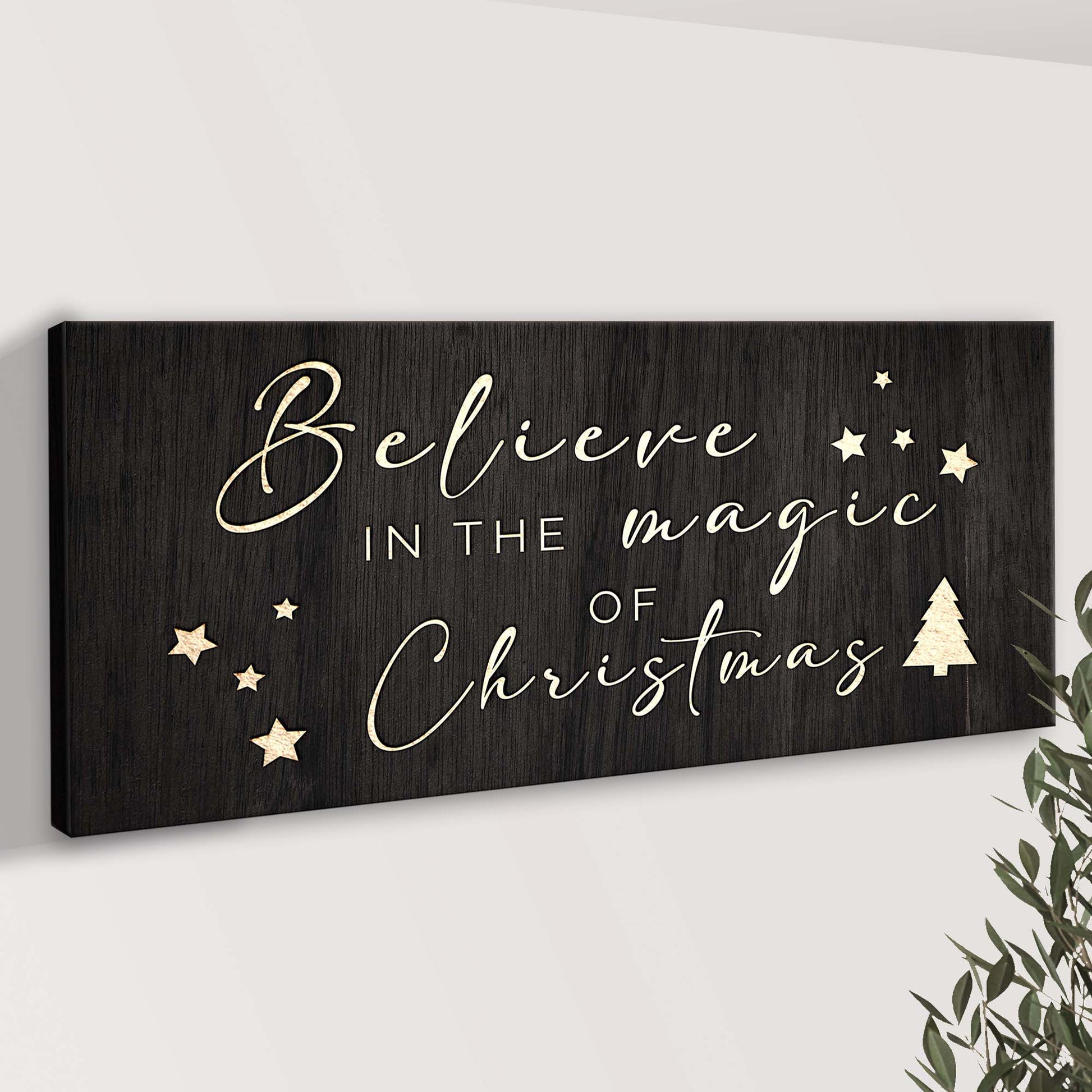 Believe In The Magic Of Christmas Sign II Style 2 - Image by Tailored Canvases