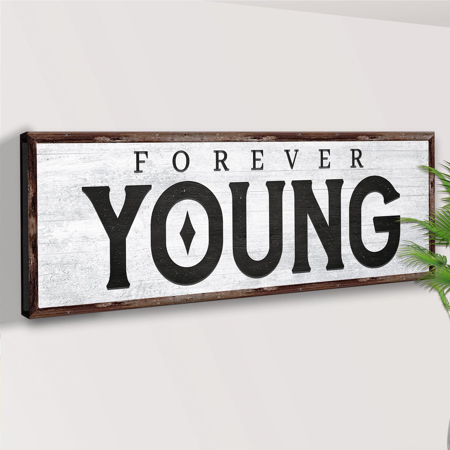 Forever Young Sign Style 2 - Image by Tailored Canvases