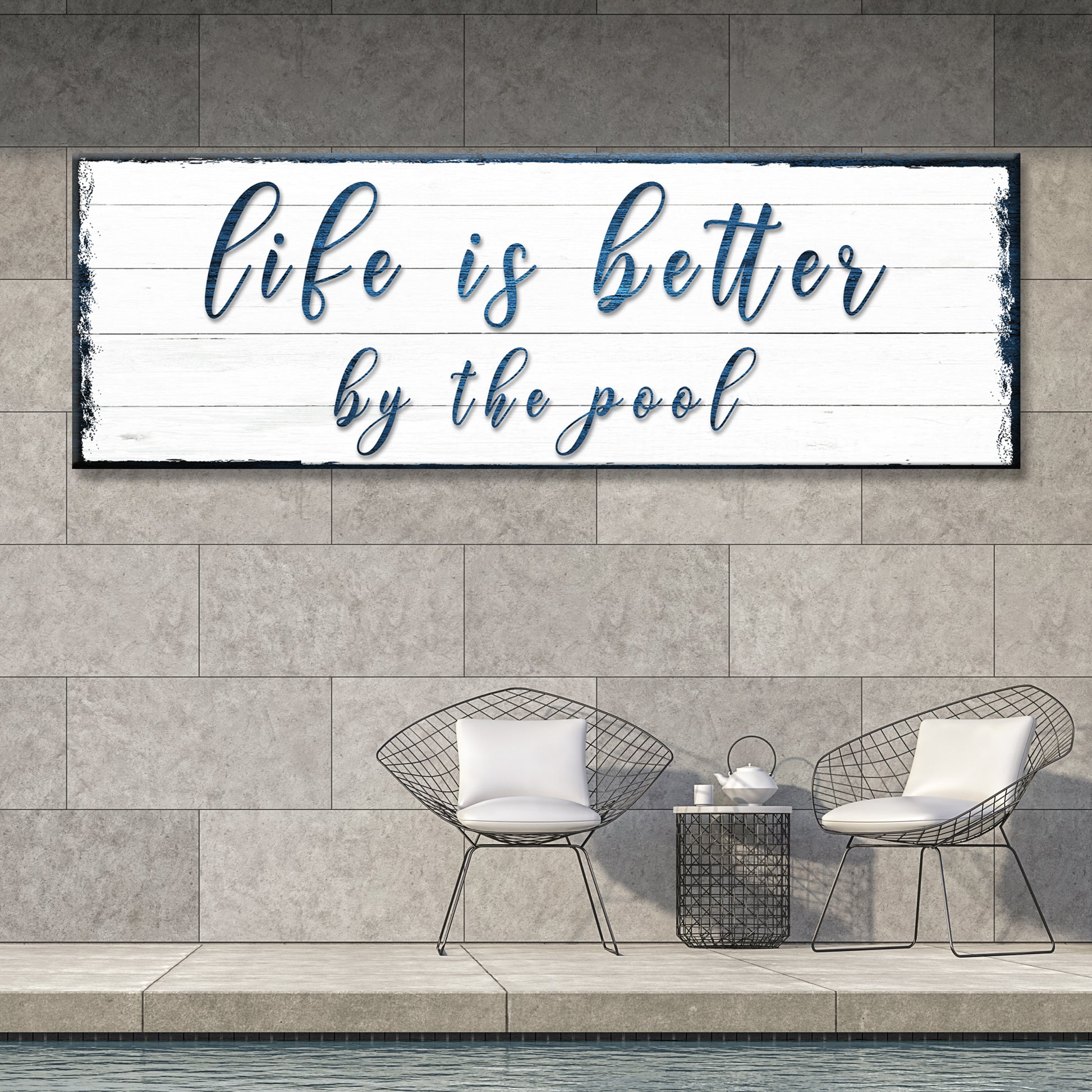 Life is Better By the Pool Sign Style 3 - Image by Tailored Canvases
