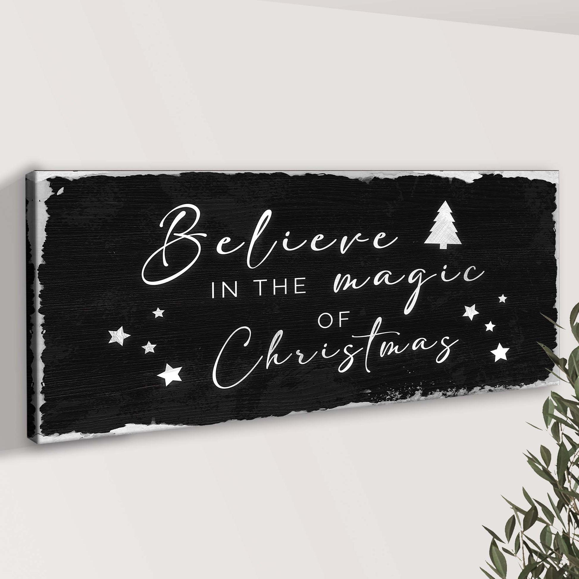 Believe In The Magic Of Christmas Sign III Style 2 - Image by Tailored Canvases