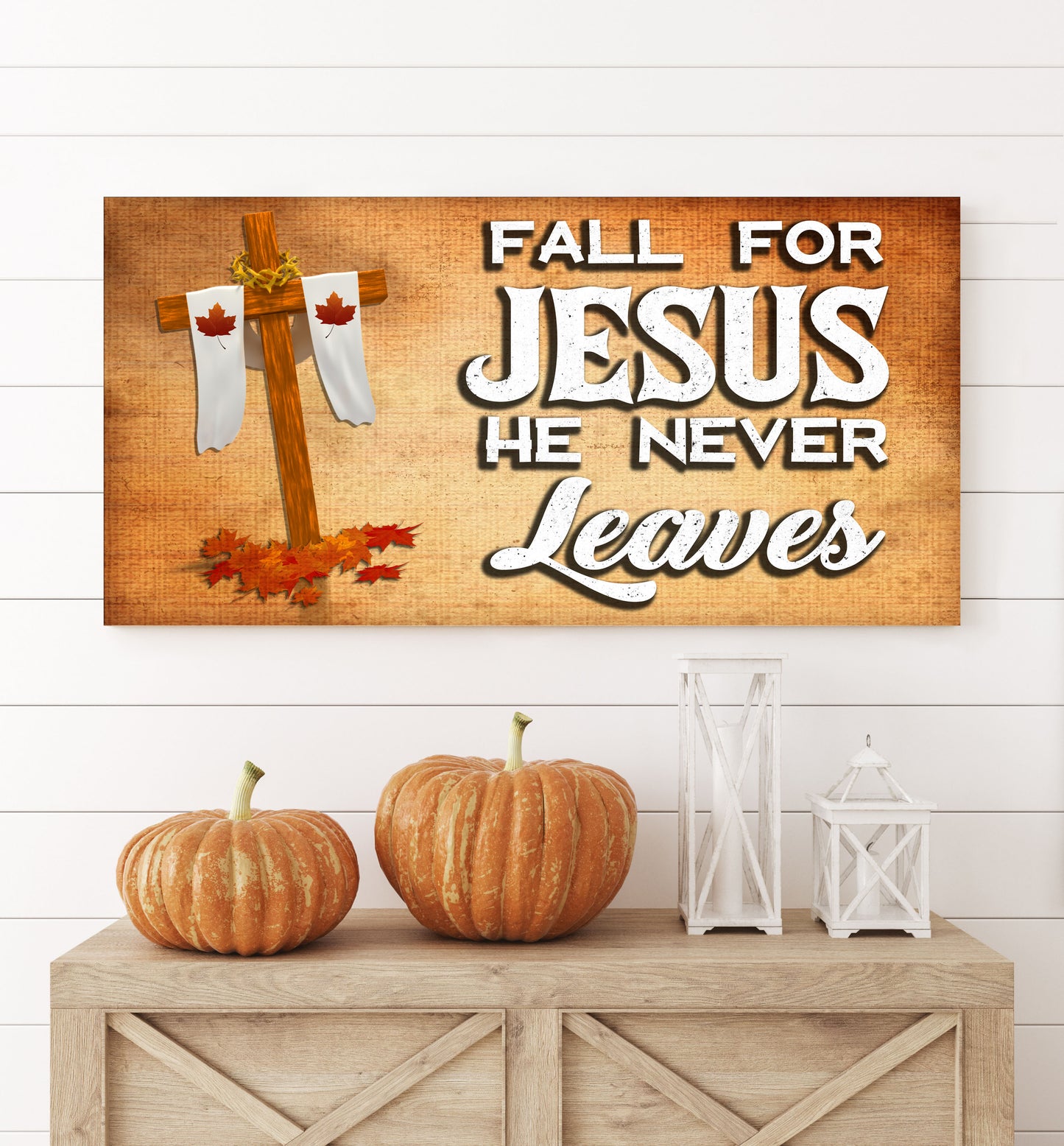 Fall For Jesus He Never Leaves Sign - Image by Tailored Canvases