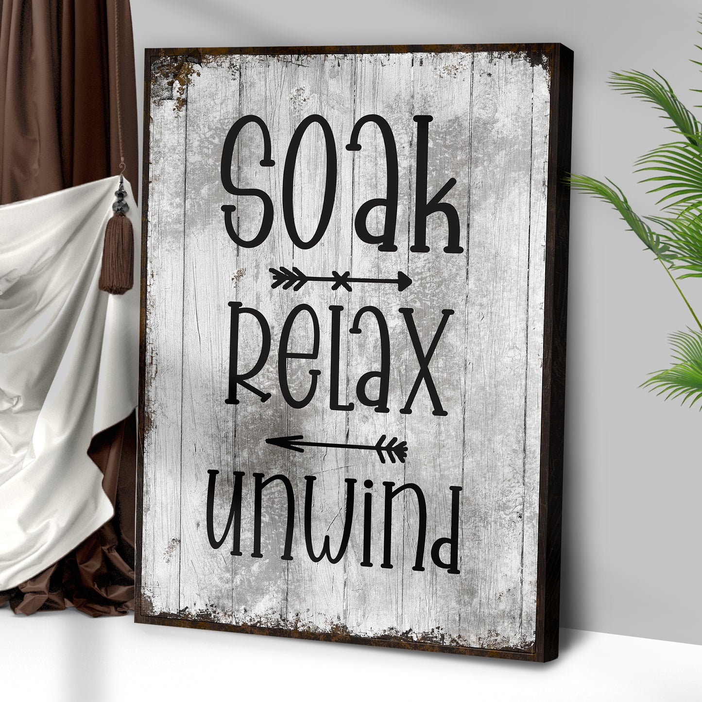 Soak, Relax, Unwind Sign Style 2 - Image by Tailored Canvases