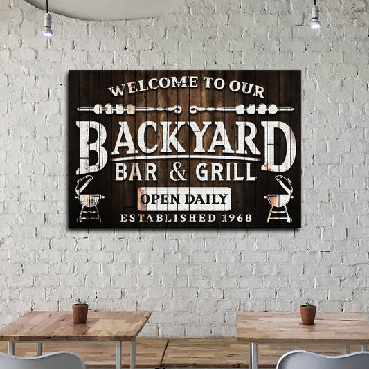 Welcome To Our Backyard Bar And Grill Sign Style 2 - Image by Tailored Canvases