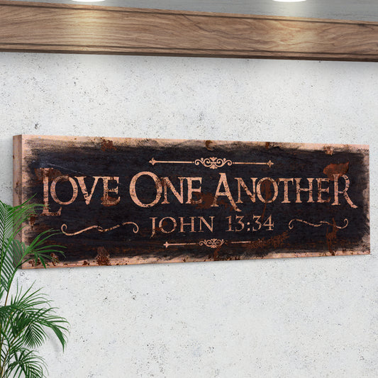 John 13:34 - Love One Another Sign III