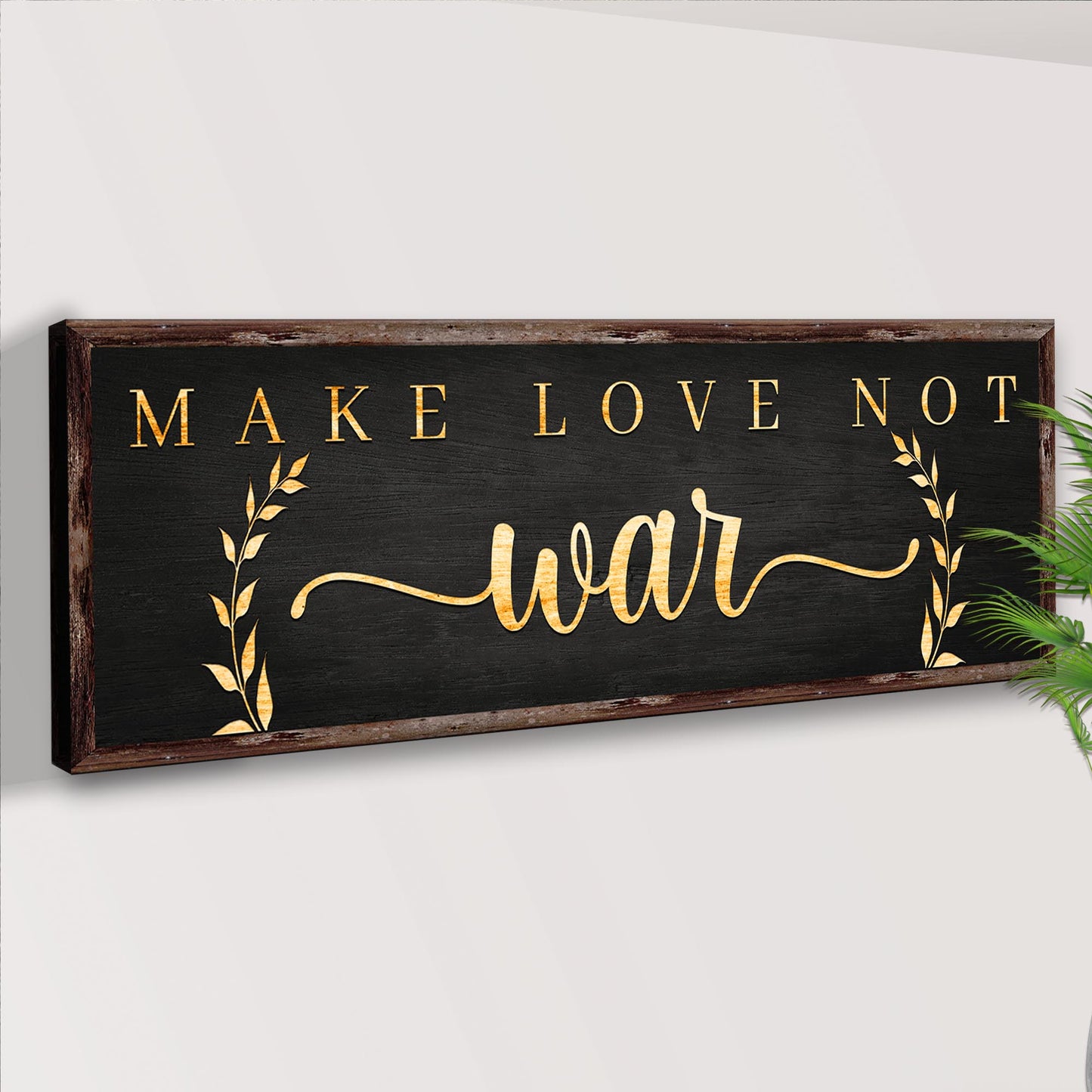 Make Love Not War Sign III Style 2 - Image by Tailored Canvases